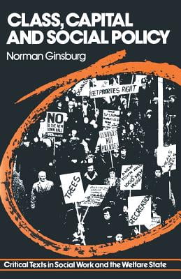 The constitution of the workers’ ‘social investment’ state, 1890 -1980